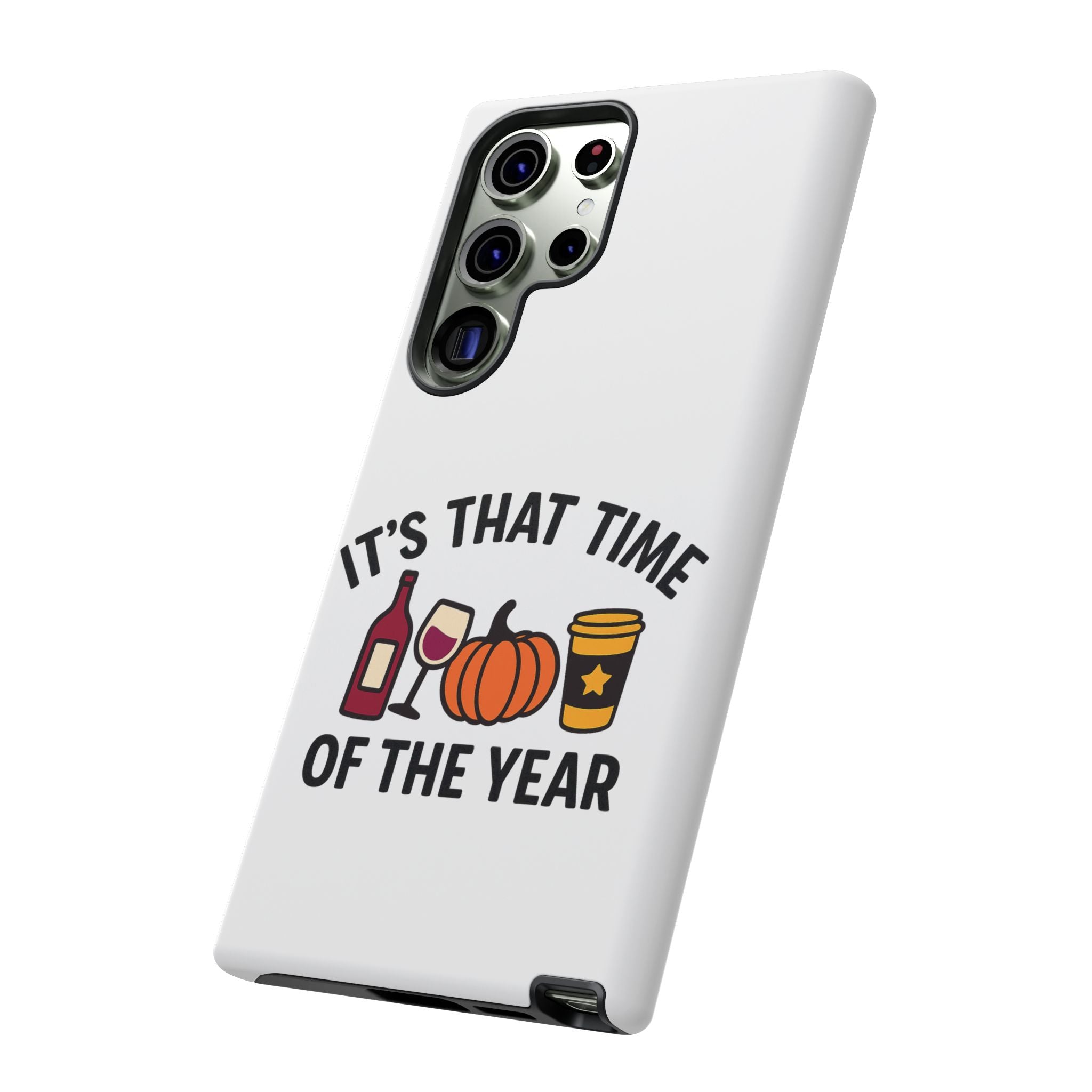 Festive Phone Case for Fall, It's That Time of the Year, Autumn Phone Cover, Seasonal Gift, Halloween Accessories, Harvest Design