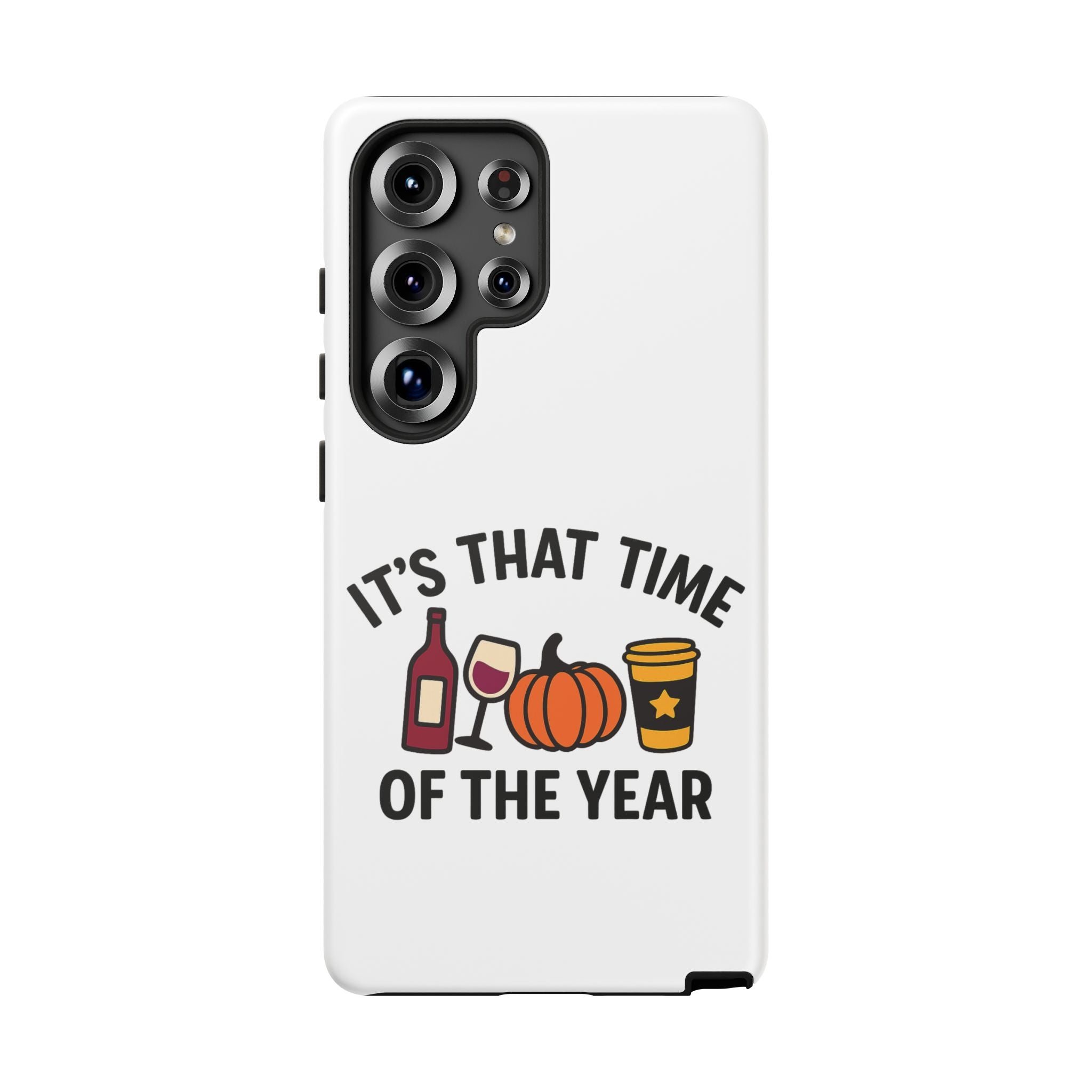 Festive Phone Case for Fall, It's That Time of the Year, Autumn Phone Cover, Seasonal Gift, Halloween Accessories, Harvest Design