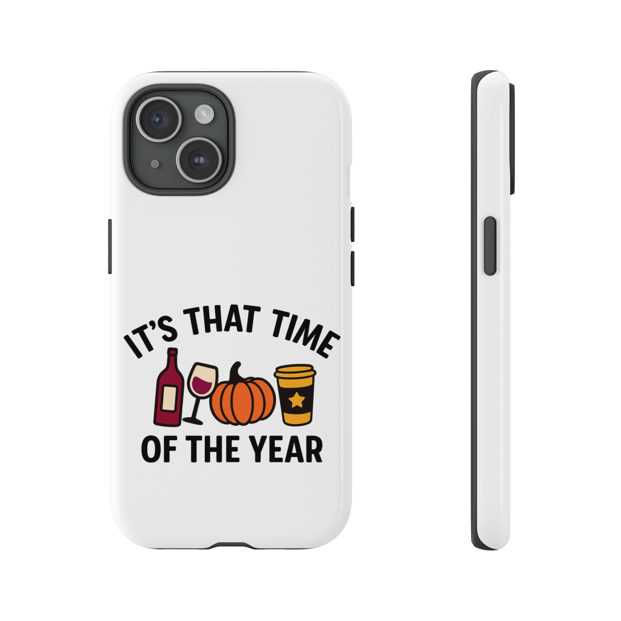 Festive Phone Case for Fall, It's That Time of the Year, Autumn Phone Cover, Seasonal Gift, Halloween Accessories, Harvest Design