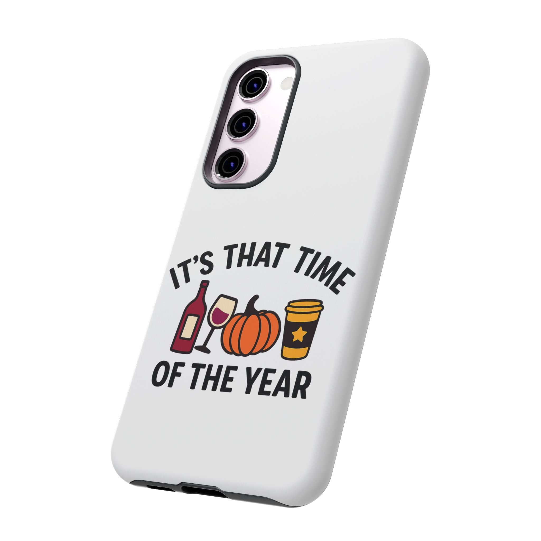 Festive Phone Case for Fall, It's That Time of the Year, Autumn Phone Cover, Seasonal Gift, Halloween Accessories, Harvest Design