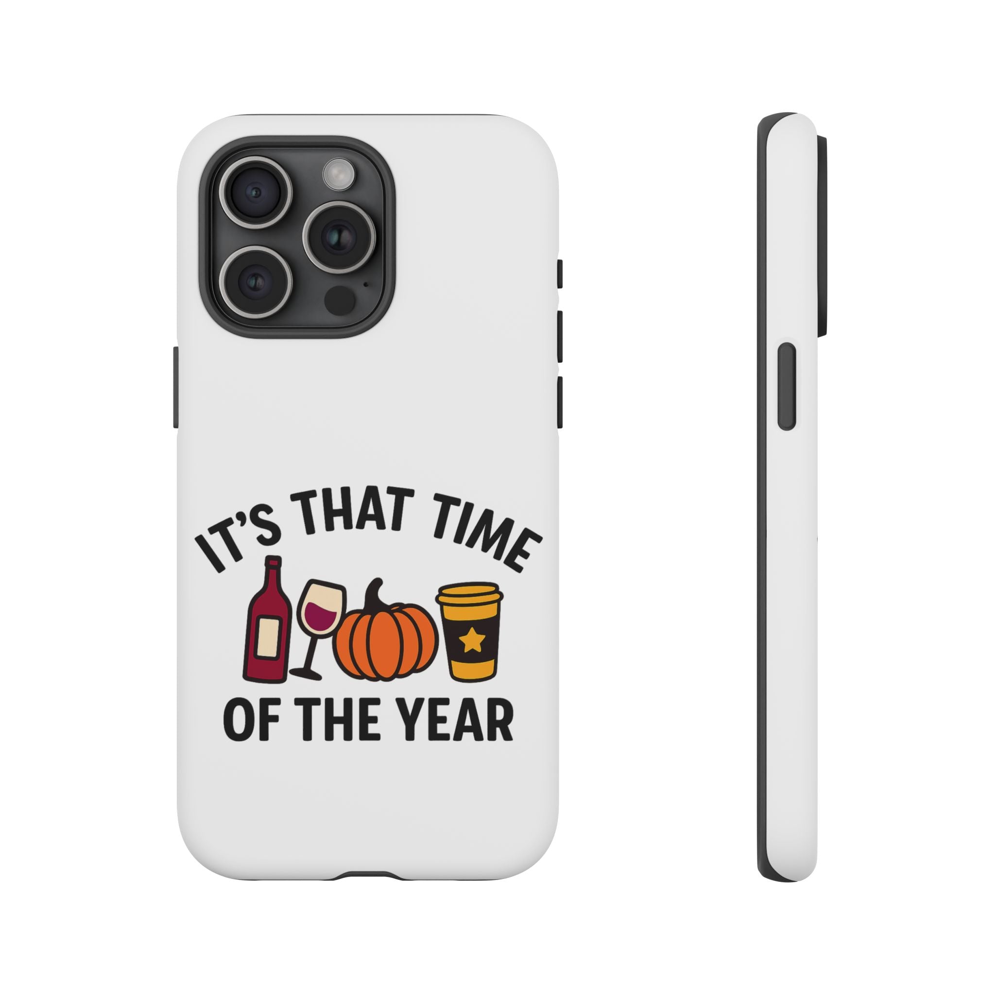 Festive Phone Case for Fall, It's That Time of the Year, Autumn Phone Cover, Seasonal Gift, Halloween Accessories, Harvest Design