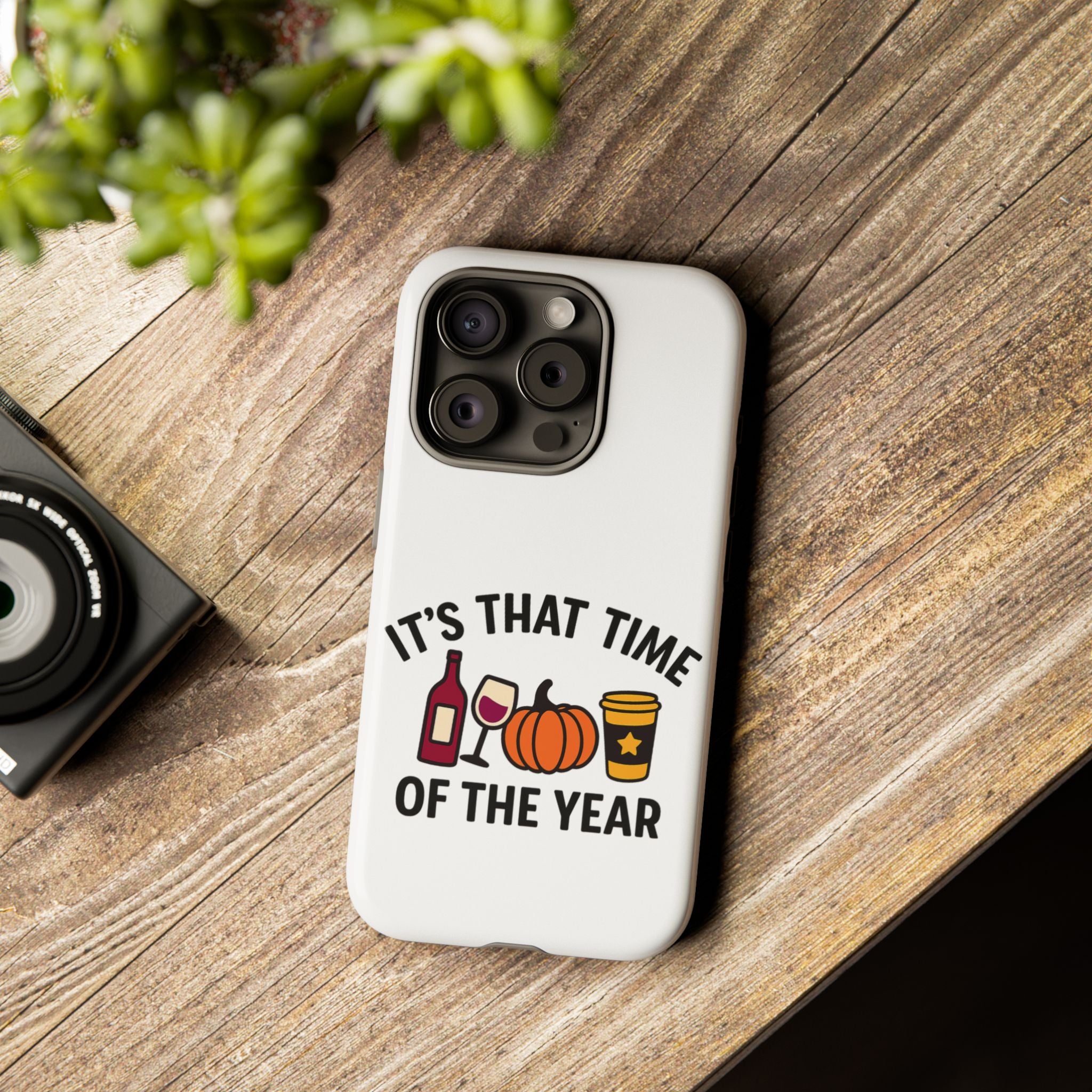 Festive Phone Case for Fall, It's That Time of the Year, Autumn Phone Cover, Seasonal Gift, Halloween Accessories, Harvest Design