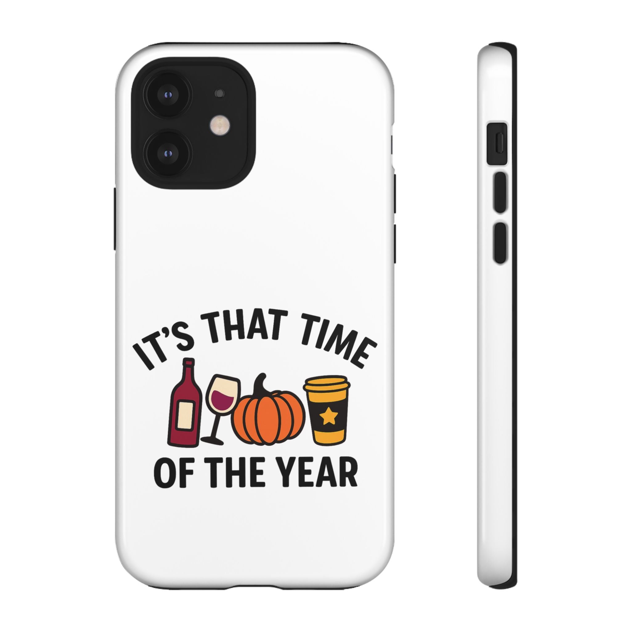Festive Phone Case for Fall, It's That Time of the Year, Autumn Phone Cover, Seasonal Gift, Halloween Accessories, Harvest Design