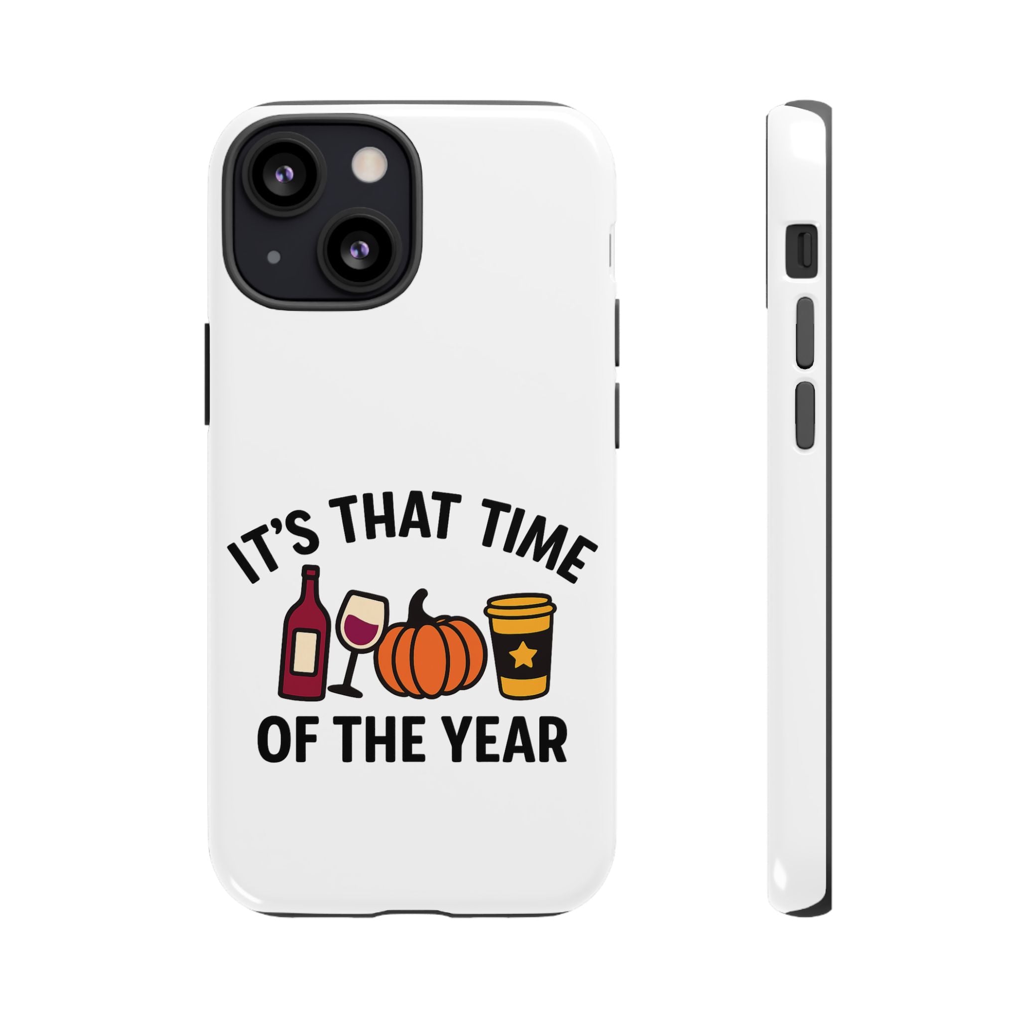 Festive Phone Case for Fall, It's That Time of the Year, Autumn Phone Cover, Seasonal Gift, Halloween Accessories, Harvest Design