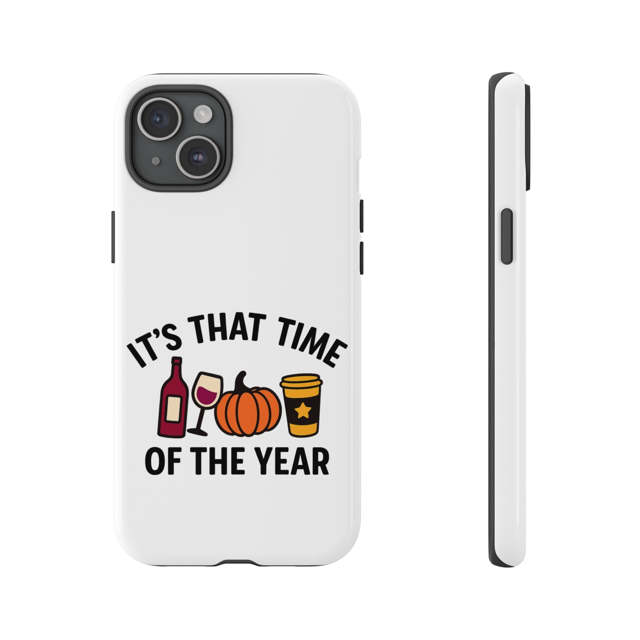Festive Phone Case for Fall, It's That Time of the Year, Autumn Phone Cover, Seasonal Gift, Halloween Accessories, Harvest Design