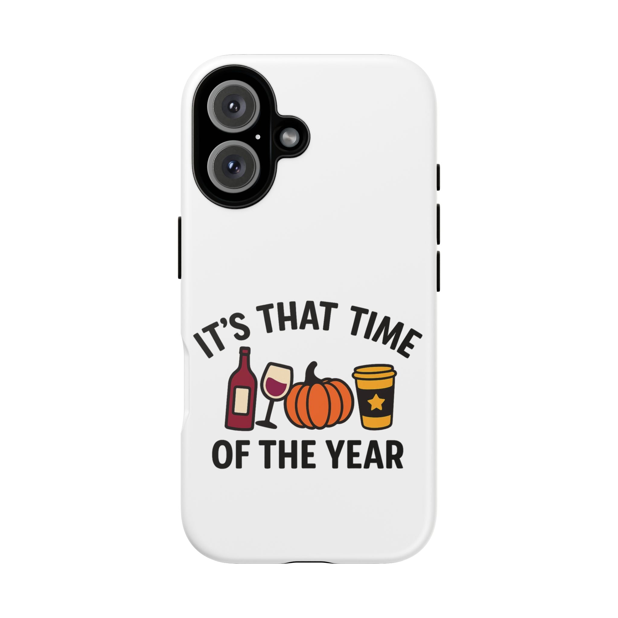 Festive Phone Case for Fall, It's That Time of the Year, Autumn Phone Cover, Seasonal Gift, Halloween Accessories, Harvest Design