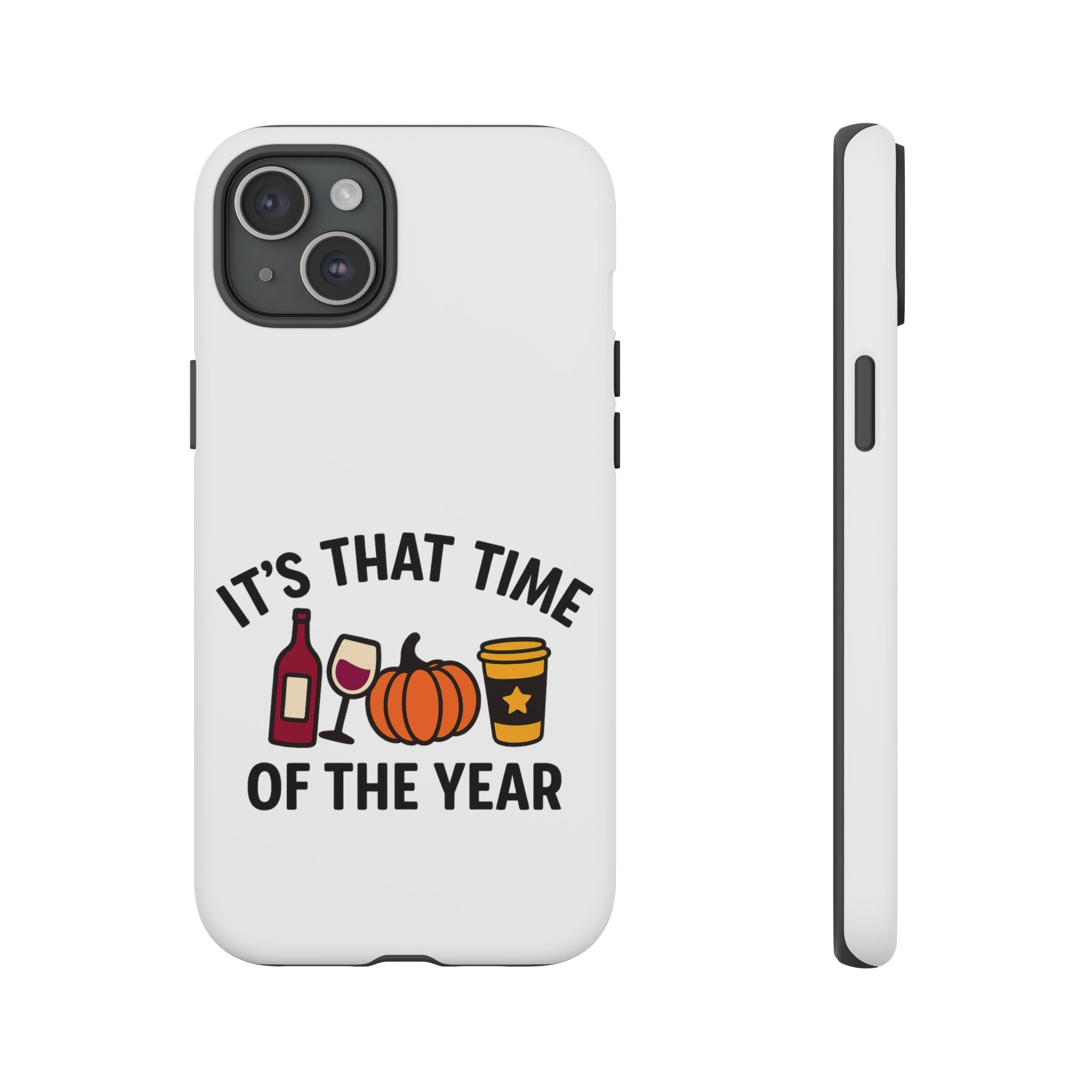 Festive Phone Case for Fall, It's That Time of the Year, Autumn Phone Cover, Seasonal Gift, Halloween Accessories, Harvest Design