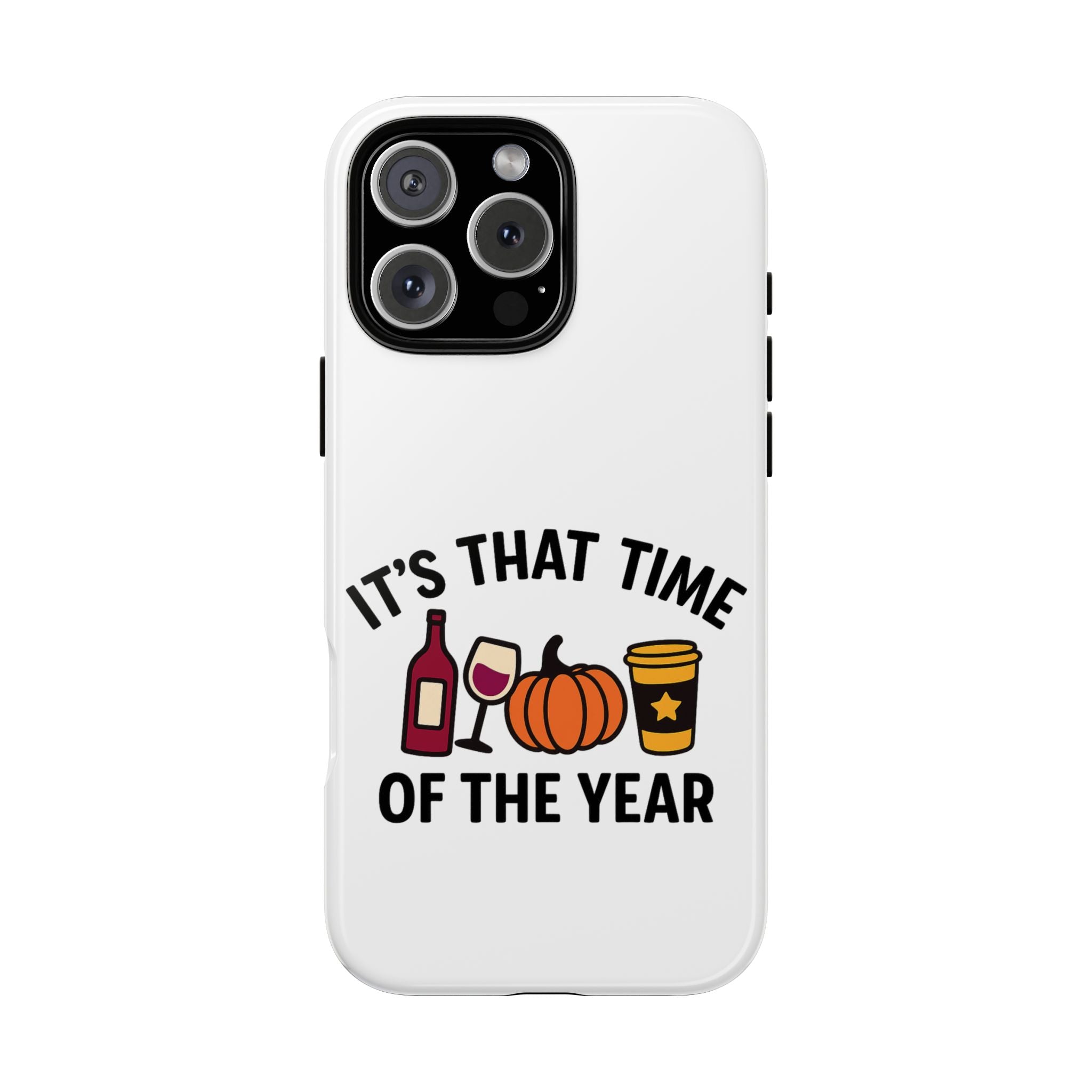 Festive Phone Case for Fall, It's That Time of the Year, Autumn Phone Cover, Seasonal Gift, Halloween Accessories, Harvest Design