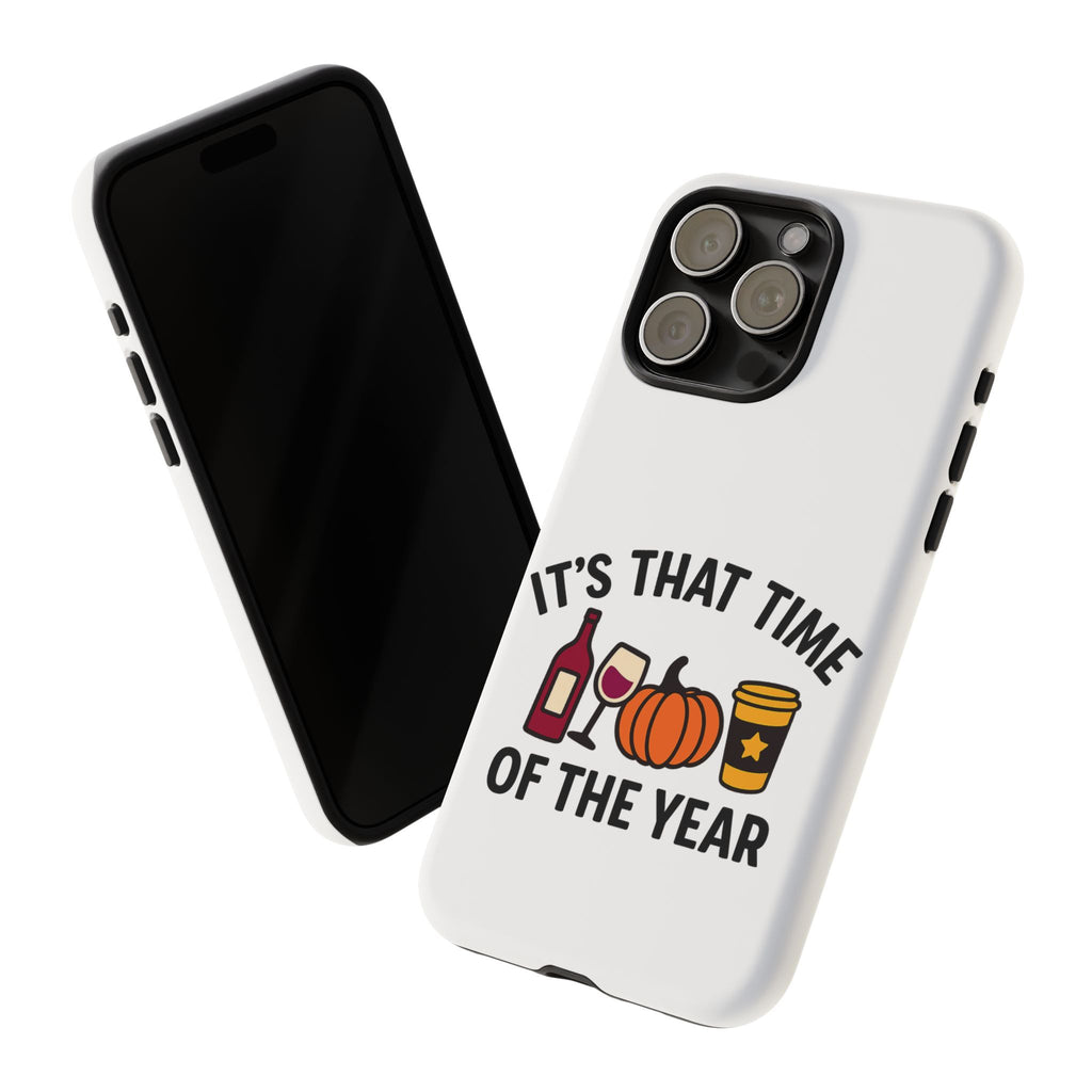 Festive Phone Case for Fall, It's That Time of the Year, Autumn Phone Cover, Seasonal Gift, Halloween Accessories, Harvest Design