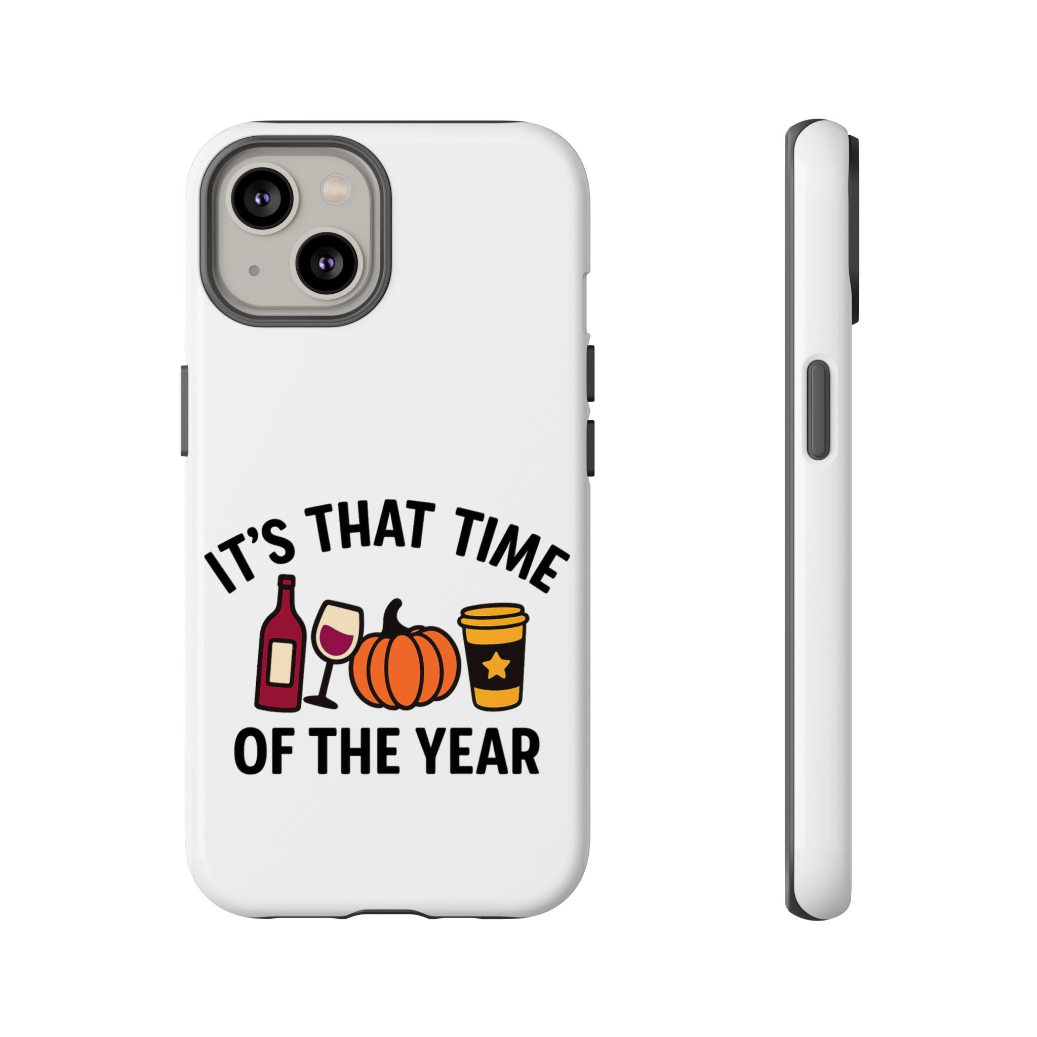 Festive Phone Case for Fall, It's That Time of the Year, Autumn Phone Cover, Seasonal Gift, Halloween Accessories, Harvest Design