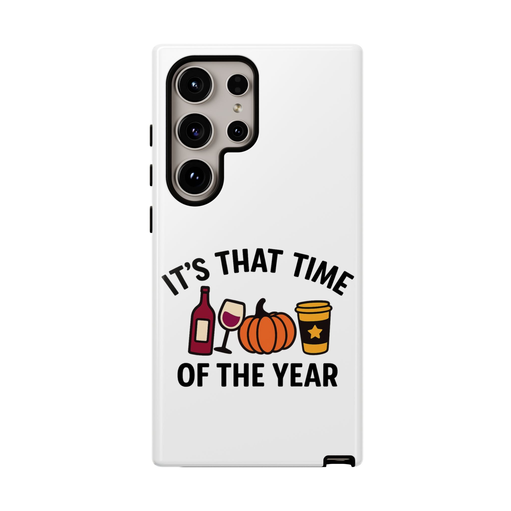 Festive Phone Case for Fall, It's That Time of the Year, Autumn Phone Cover, Seasonal Gift, Halloween Accessories, Harvest Design