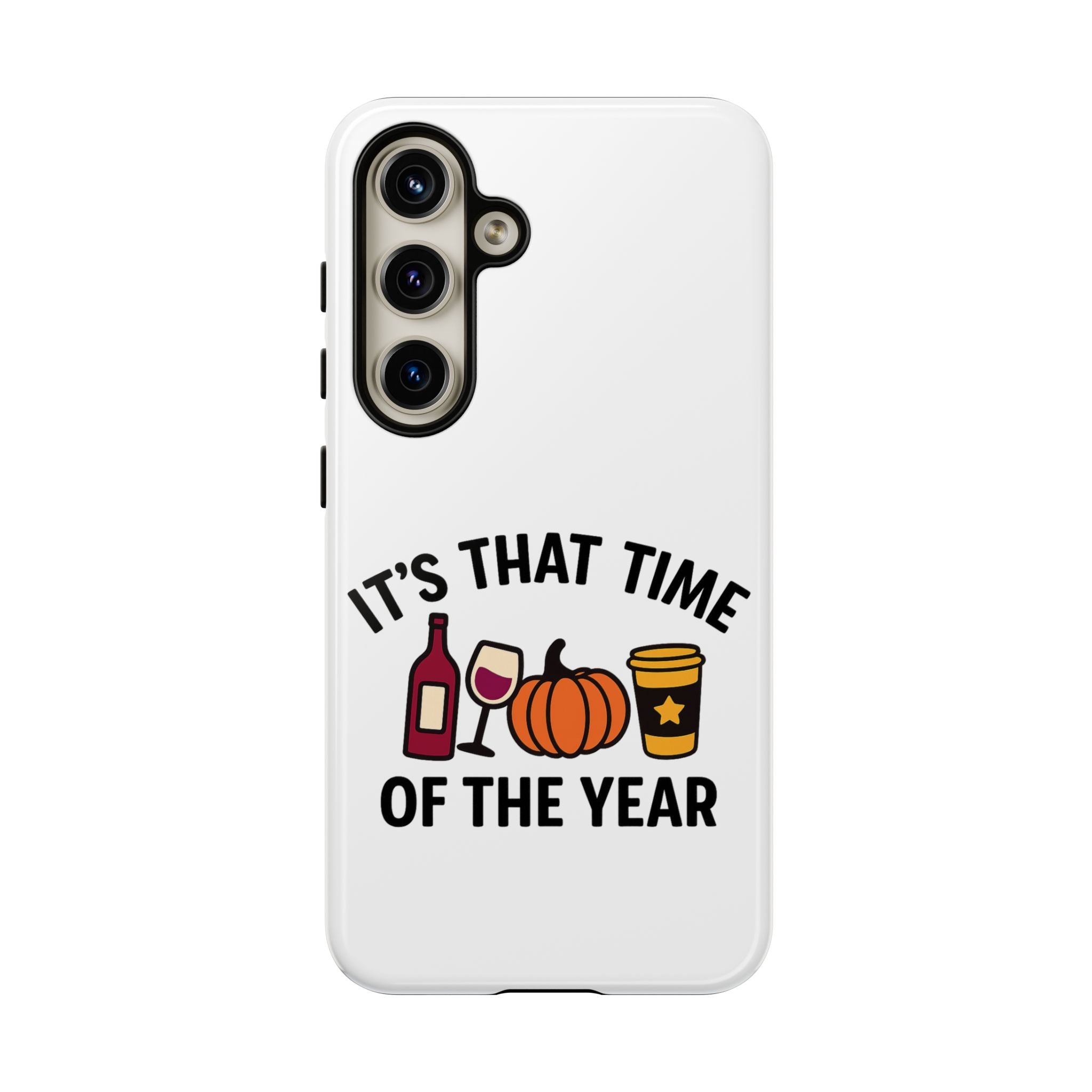 Festive Phone Case for Fall, It's That Time of the Year, Autumn Phone Cover, Seasonal Gift, Halloween Accessories, Harvest Design