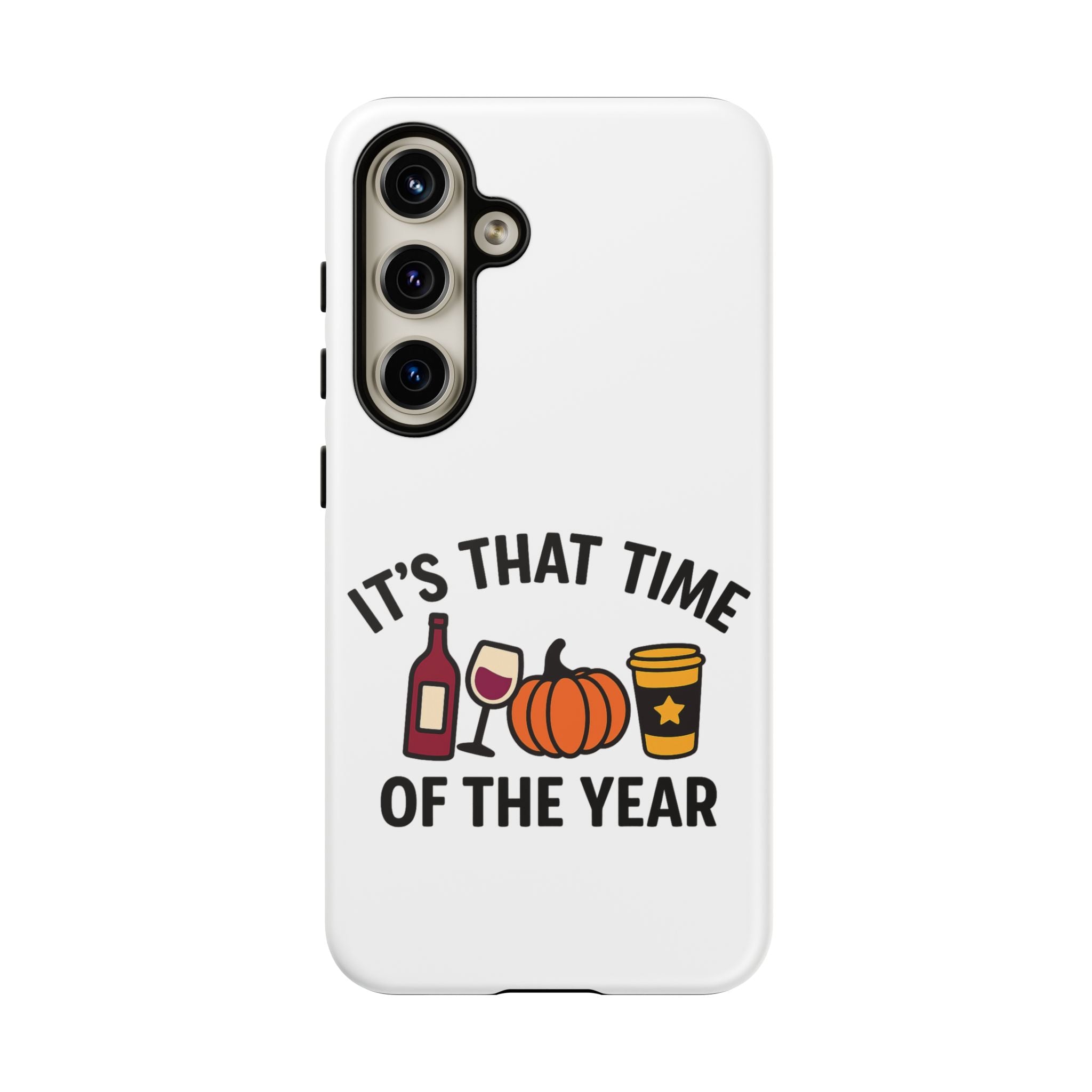Festive Phone Case for Fall, It's That Time of the Year, Autumn Phone Cover, Seasonal Gift, Halloween Accessories, Harvest Design