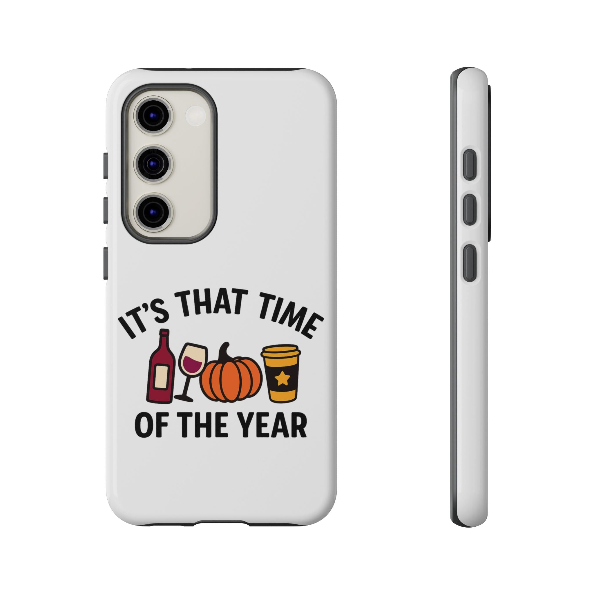 Festive Phone Case for Fall, It's That Time of the Year, Autumn Phone Cover, Seasonal Gift, Halloween Accessories, Harvest Design