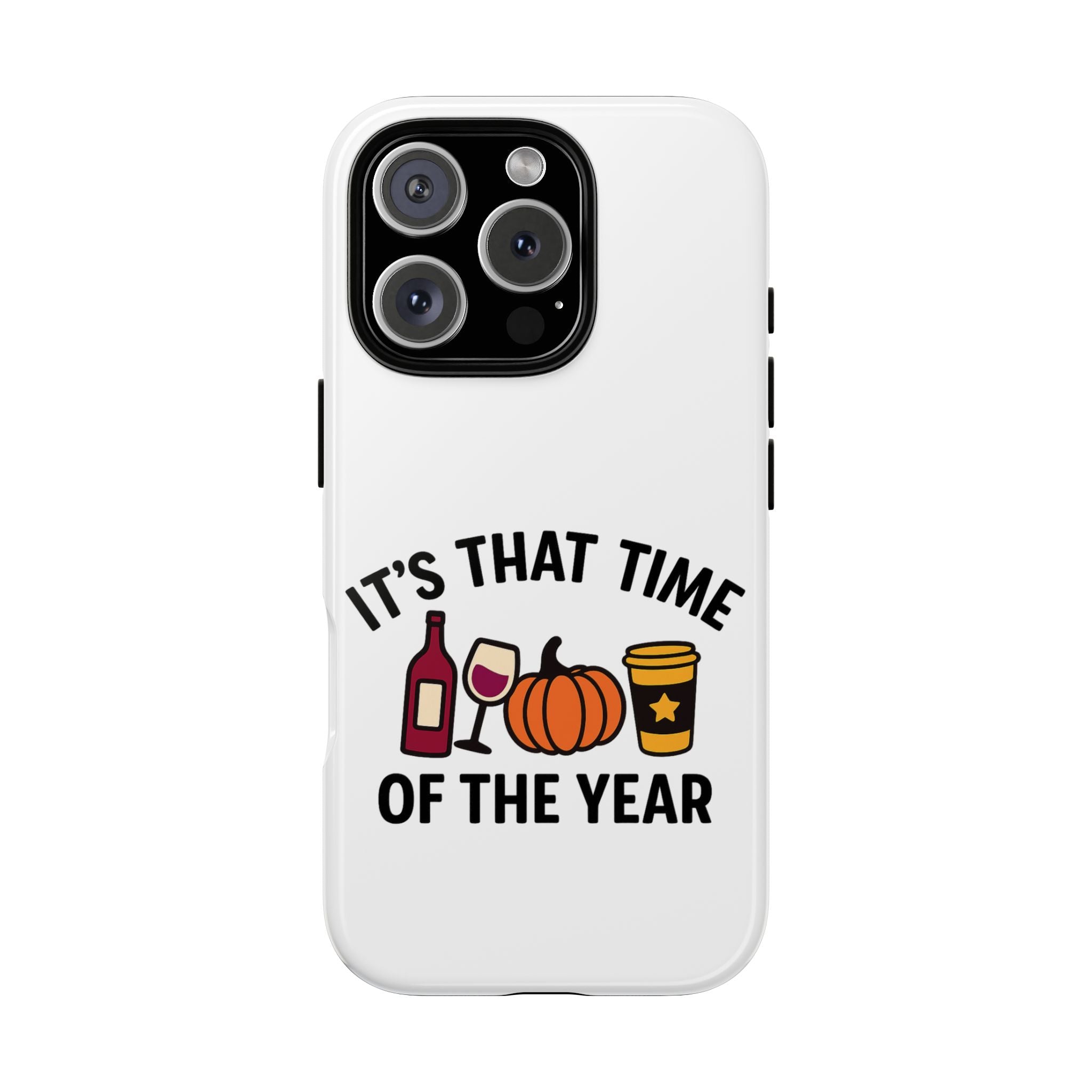 Festive Phone Case for Fall, It's That Time of the Year, Autumn Phone Cover, Seasonal Gift, Halloween Accessories, Harvest Design