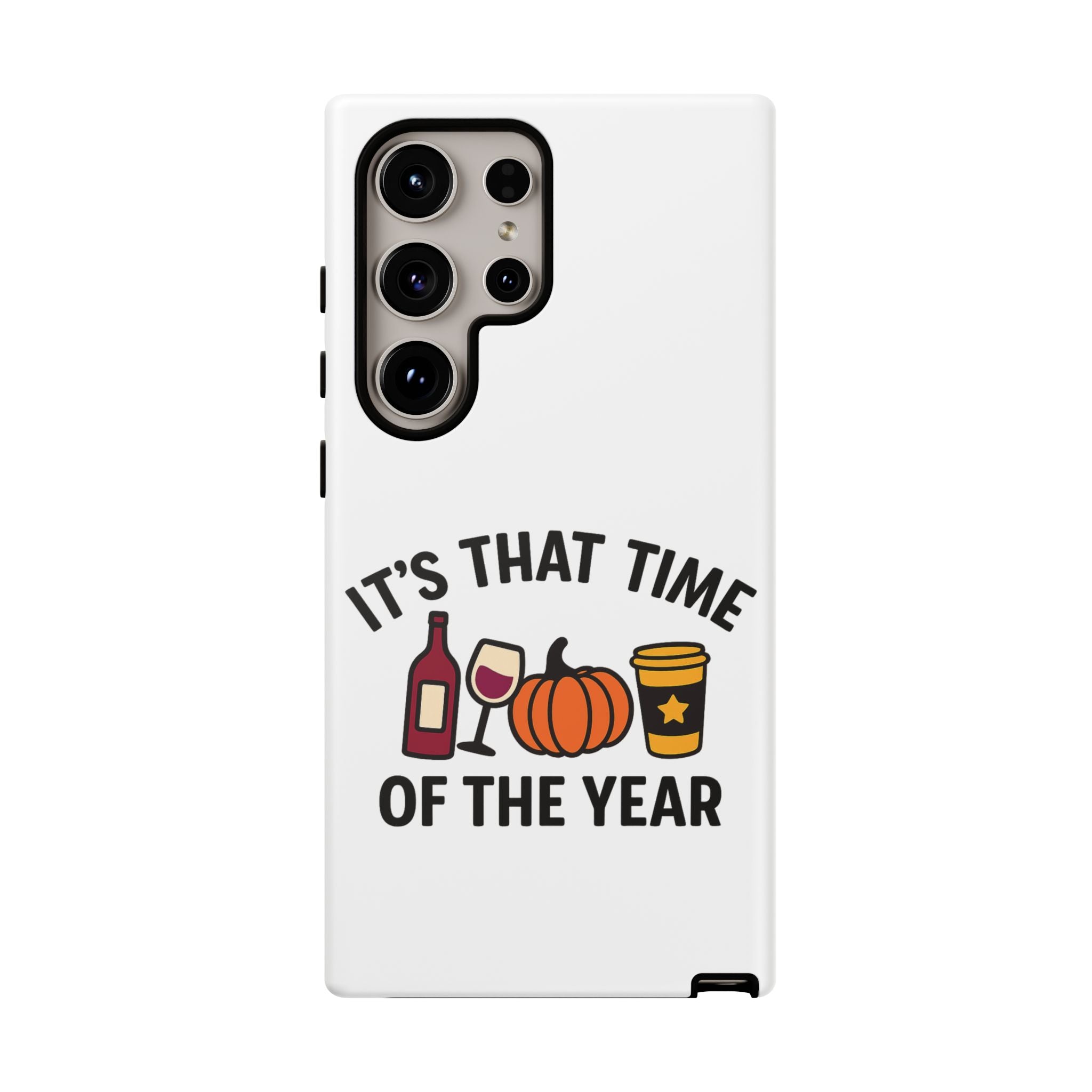 Festive Phone Case for Fall, It's That Time of the Year, Autumn Phone Cover, Seasonal Gift, Halloween Accessories, Harvest Design