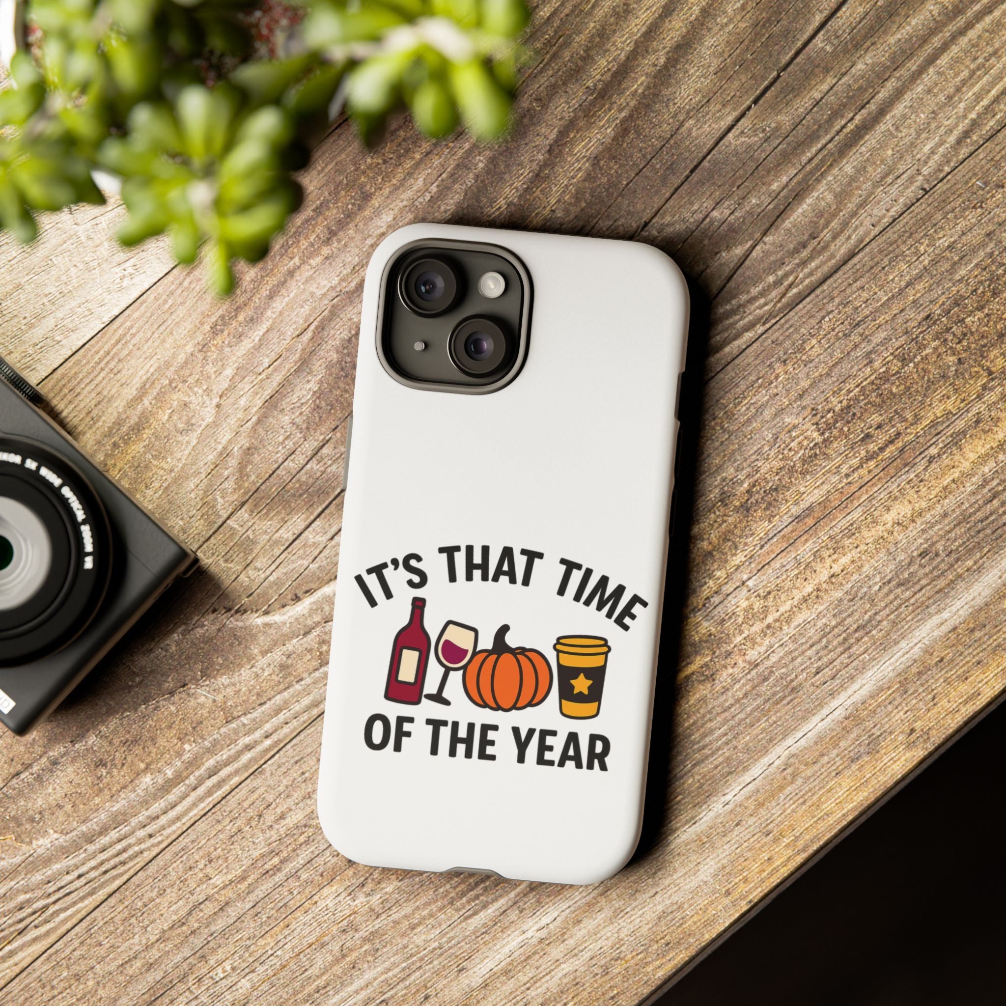 Festive Phone Case for Fall, It's That Time of the Year, Autumn Phone Cover, Seasonal Gift, Halloween Accessories, Harvest Design