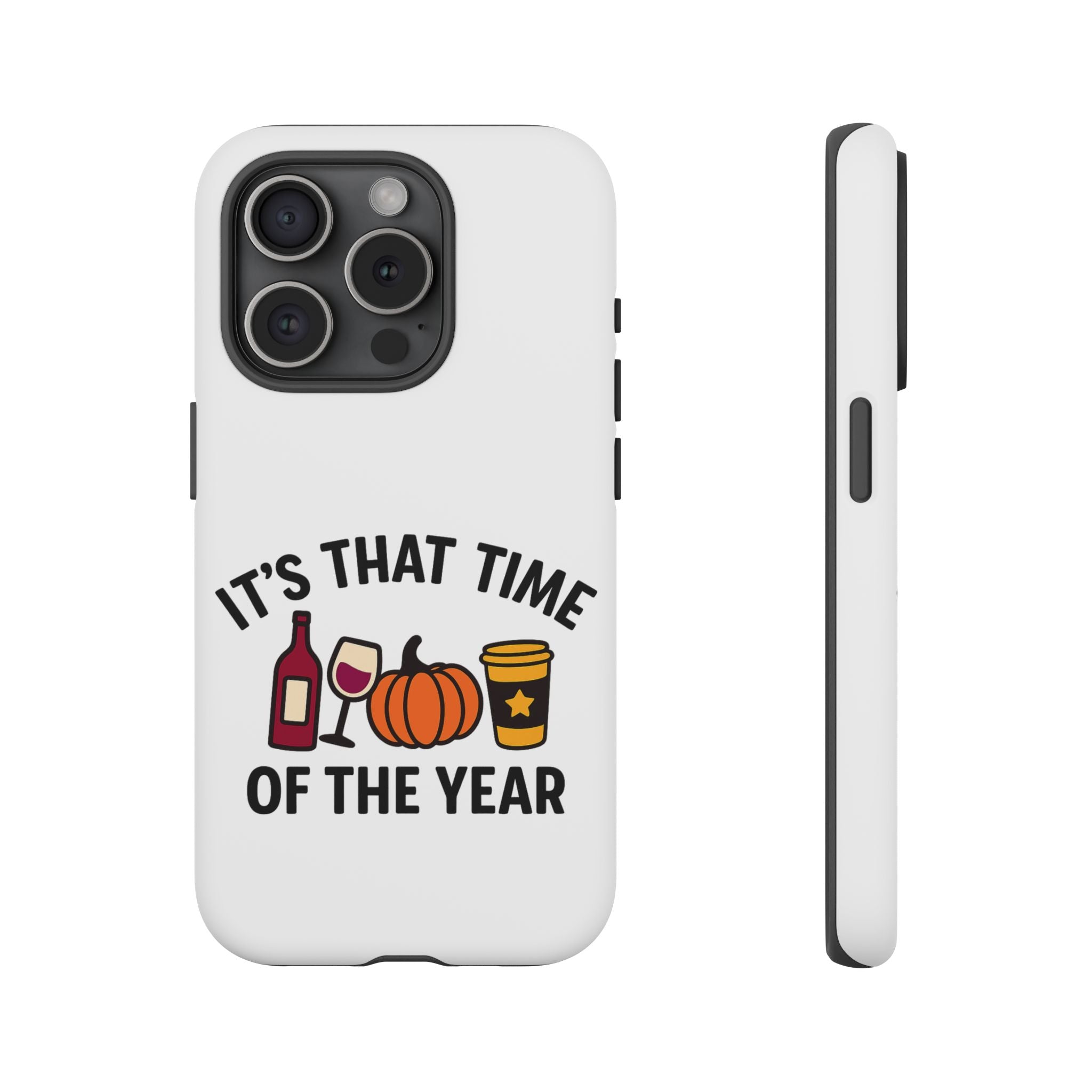 Festive Phone Case for Fall, It's That Time of the Year, Autumn Phone Cover, Seasonal Gift, Halloween Accessories, Harvest Design