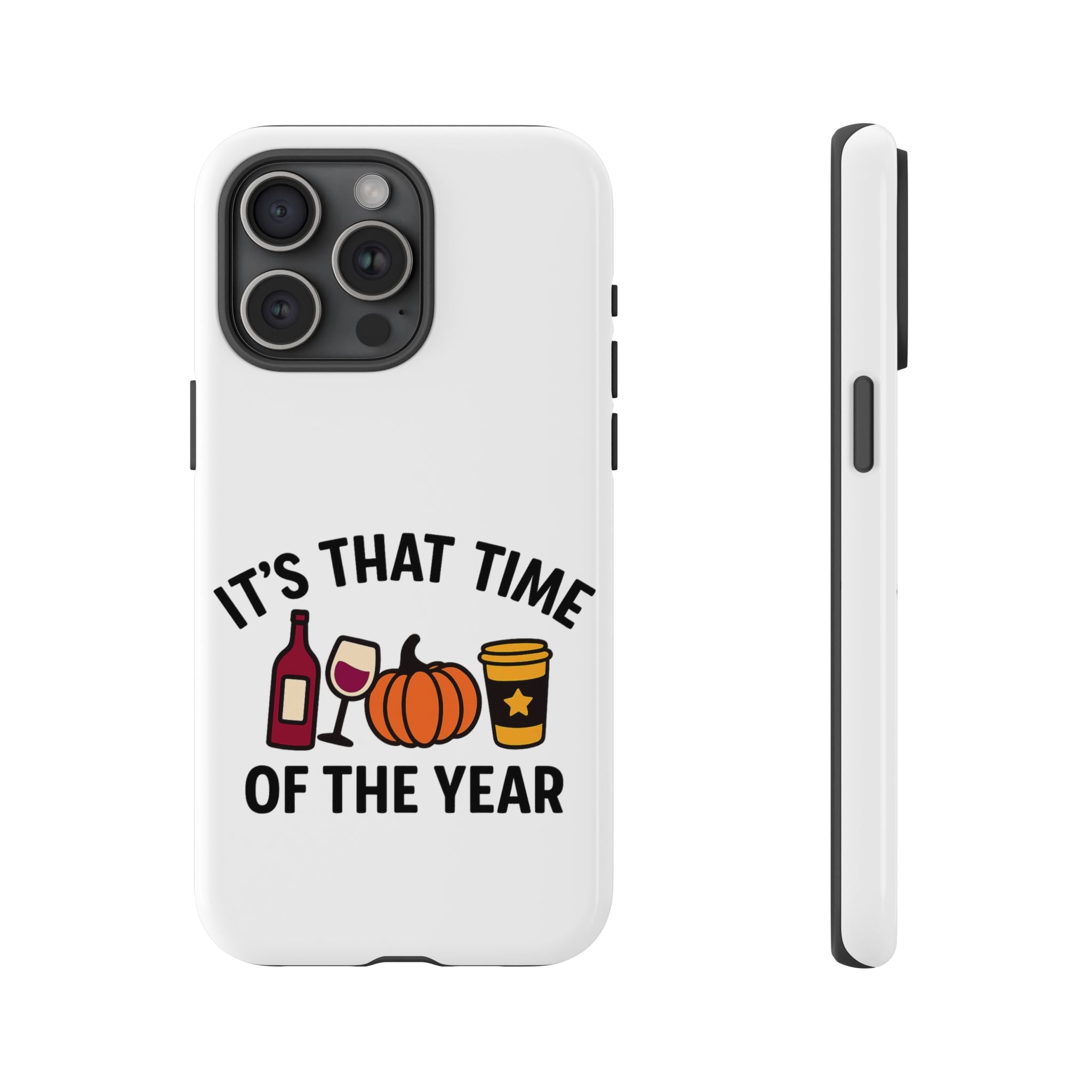 Festive Phone Case for Fall, It's That Time of the Year, Autumn Phone Cover, Seasonal Gift, Halloween Accessories, Harvest Design