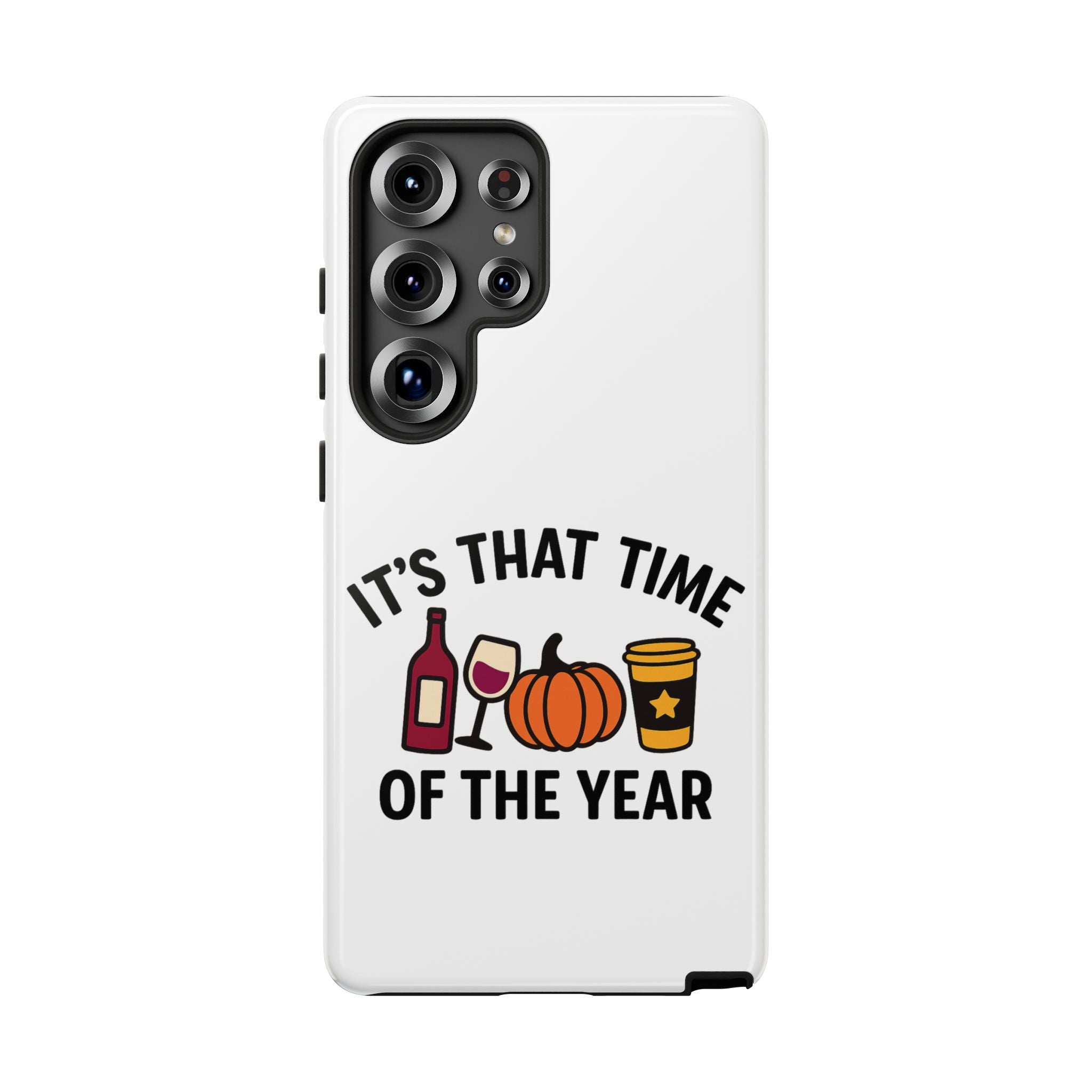 Festive Phone Case for Fall, It's That Time of the Year, Autumn Phone Cover, Seasonal Gift, Halloween Accessories, Harvest Design