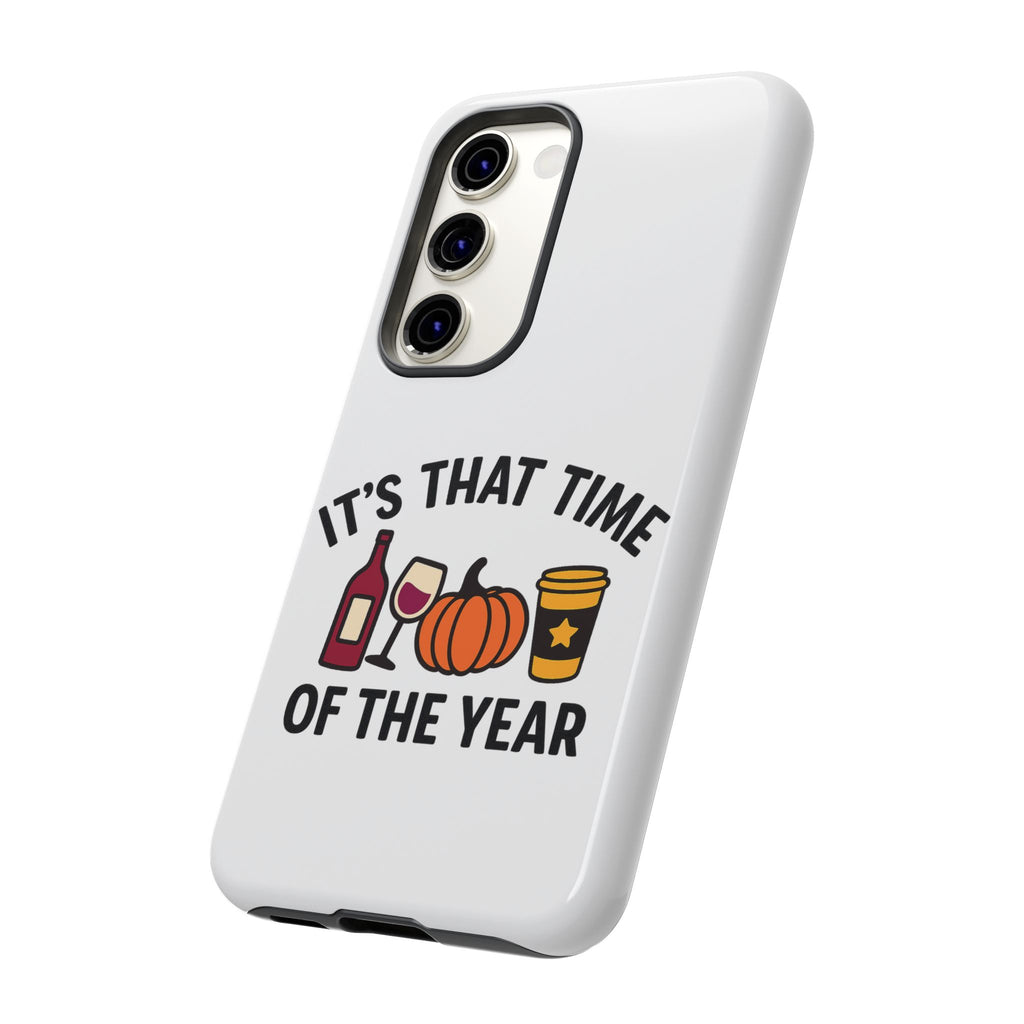 Festive Phone Case for Fall, It's That Time of the Year, Autumn Phone Cover, Seasonal Gift, Halloween Accessories, Harvest Design